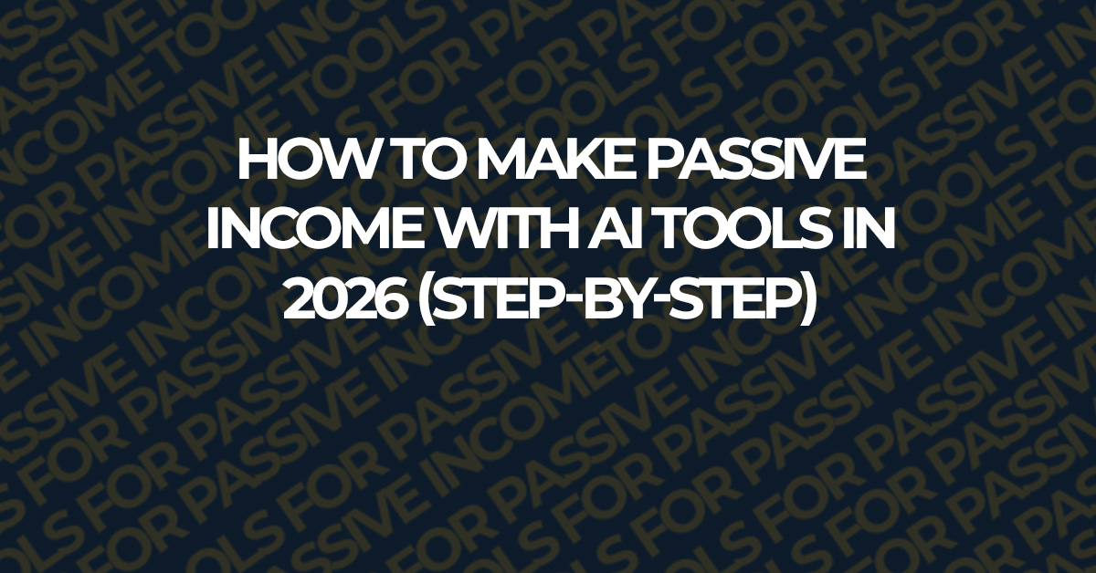 how to make passive income with ai tools