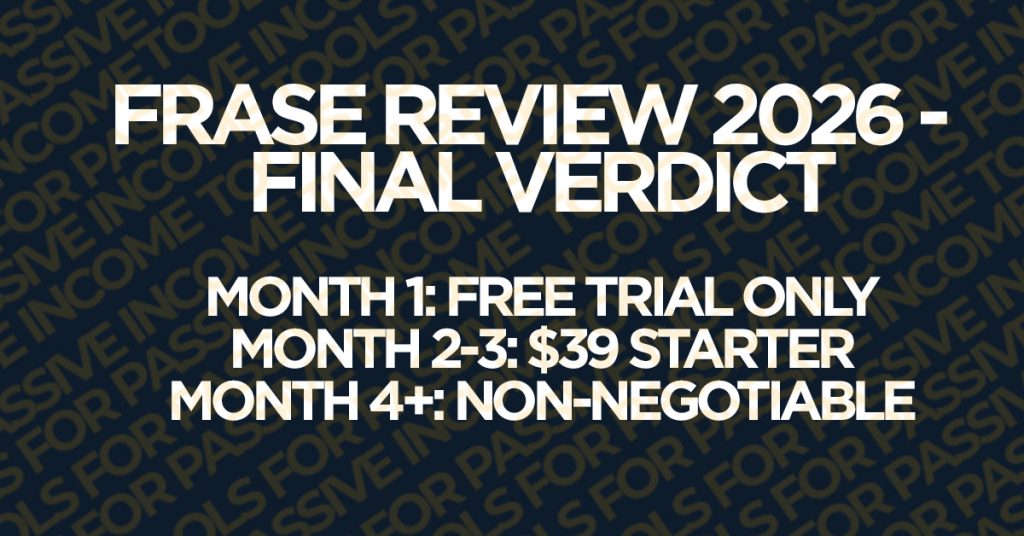 Frase review 2026 final verdict passive income bloggers