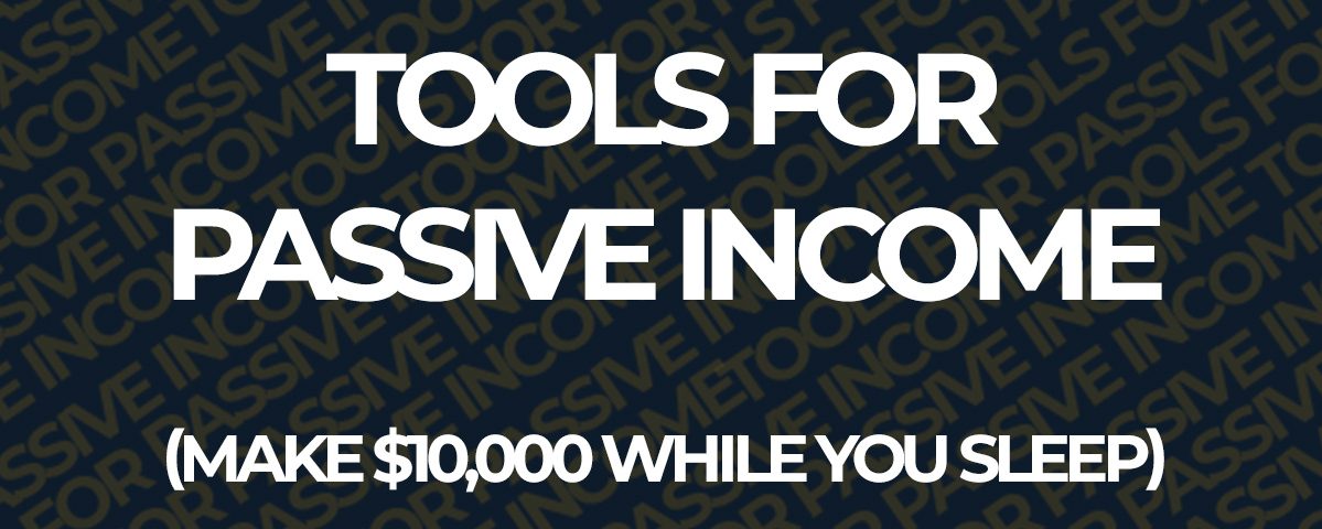 tools for passive income 2026